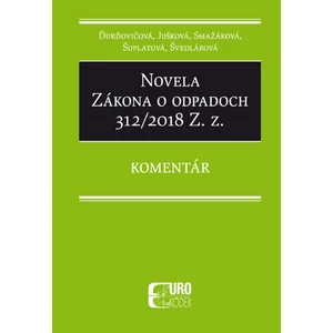 Novela Zákona o odpadoch 312/2018 Z. z.