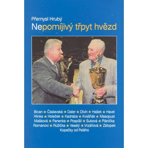 Nepomíjivý třpyt hvězd - Hrubý Přemysl