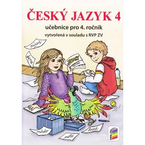 Český jazyk 4 (Učebnice pro 4. ročník) - Alena Bára Doležalová