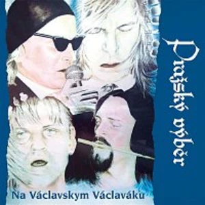 Na Václavskym Václaváku - Pražský Výběr [CD album]