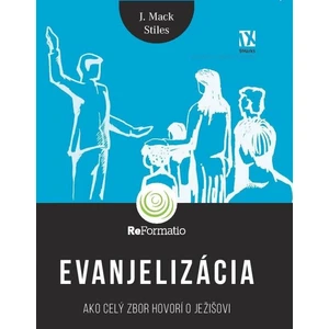 Evanjelizácia - Stiles J.Mack