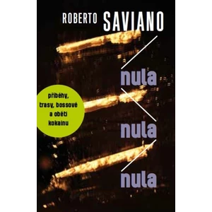 Nula nula nula - Saviano Roberto [E-kniha]