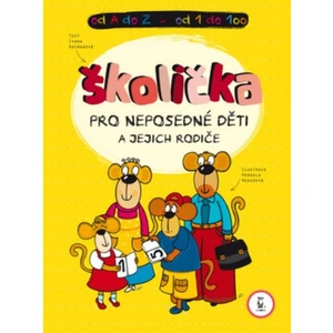 Školička pro neposedné děti a jejich rodiče - Kocmanová Ivana
