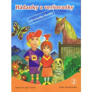 Hádanky a veršovanky 2 od tetušky Hanky - Vendrinský Valér