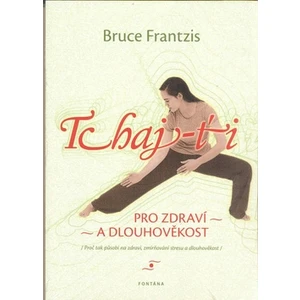 Tchaj-ťi pro zdraví a dlouhověkost