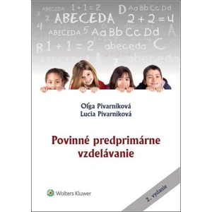 Povinné predprimárne vzdelávanie - Oľga Pivarníková, Lucia Pivarníková