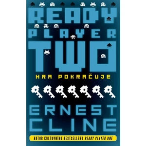 Ready Player Two: Nová hra začíná - Ernest Cline