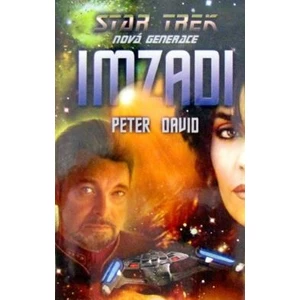 Star Trek Nová generace - Imzadi - Petr David st.
