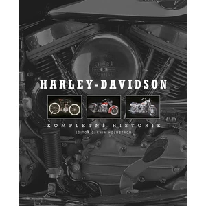 Harley-Davidson Kompletní historie