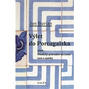 Výlet do Portugalska - Jan Burian