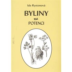 Byliny na potenci - Ida Rystonová