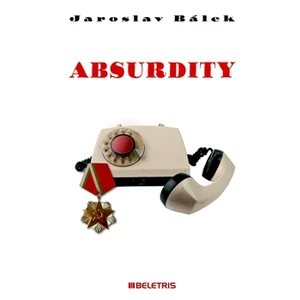 Absurdity - Jaroslav Bálek