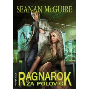 Ragnarok za polovic - Seanan McGuireová