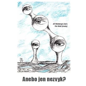 Anebo jen nezvyk? - Jiří Weinberger, Pavel Wohl