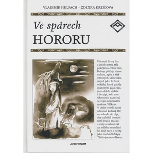 Ve spárech hororu - Vladimír Hulpach, Zdenka Krejčová