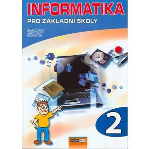 Informatika pro ZŠ 2 - Libuše Kovářová, Vladimír Němec