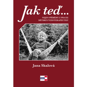 Jak teď… Tak potom - Jana Skálová