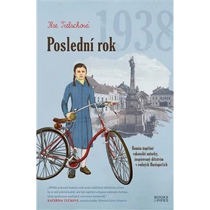 Poslední rok 1938 - Ilse Tielschová