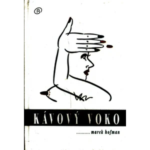 Kávový voko - Hofman Marek