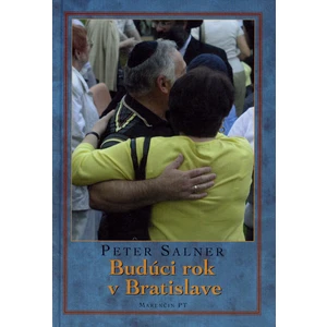 Budúci rok v Bratislave - Peter Salner