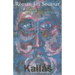 Kailáš - Soumar Roman Jiří