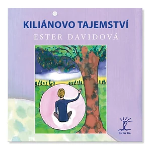 Kiliánovo tajemství - Ester Davidová