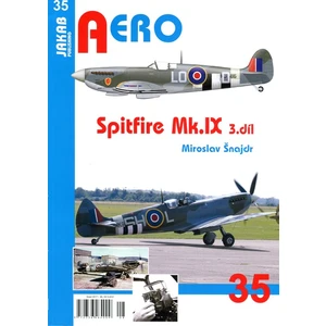 Spitfire Mk.IX - 3.díl - Miroslav Šnajdr