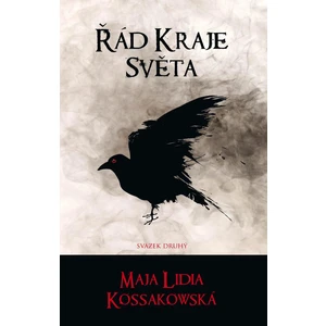 Řád Kraje Světa - Maja Lidia Kossakowska