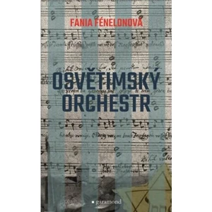 Osvětimský orchestr - Fania Fénélonová