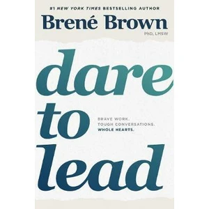 Dare to Lead - Brené Brown