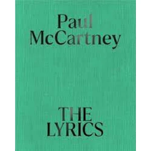 The Lyrics : 1956 to the Present - Paul McCartney