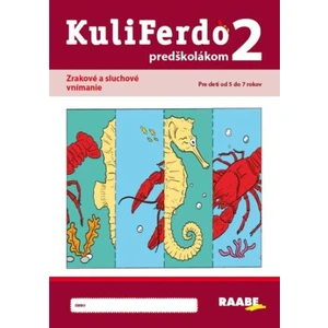 Kuliferdo predškolákom 2 - Eva Zbudilová, Dana Balažovičová, Alexandra Hanáková, Miriam Laušová
