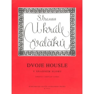 U krále valčíků - Dvoje housle v snadném slohu - Johann Strauss