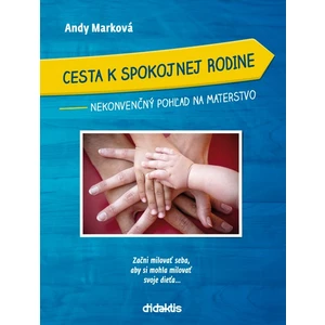 Cesta k spokojnej rodine - Andy Marková