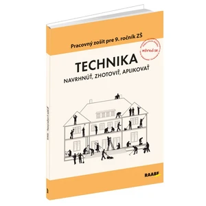 Technika Pracovný zošit pre 9. ročník ZŠ