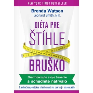 Diéta pre štíhle bruško - Brenda Watson, Leonard Smith