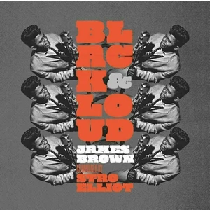 Elliot Stro Black & Loud: James Brown Reimagined By Stro Elliot (LP)