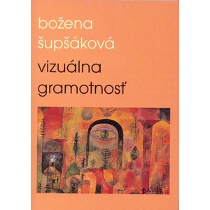 Vizuálna gramotnosť - Šupšáková Božena