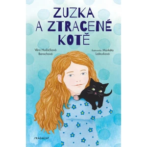 Zuzka a ztracené kotě - Věra Hudáčková Barochová