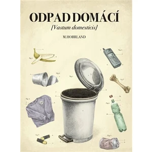 Odpad domácí - Martin Hobrland