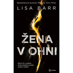 Žena v ohni, Barr Lisa