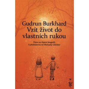 Vzít život do vlastních rukou - Gudrun Burghardtová