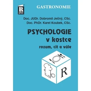 Psychologie v kostce -- Rozum, cit a vůle