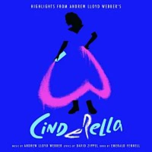 Original London Cast – Highlights from Andrew Lloyd-Webber's Cinderella CD