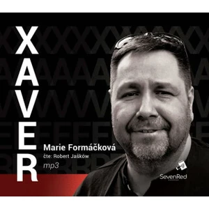 Xaver - CDmp3 (Čte Robert Jašków) - Marie Formáčková - audiokniha