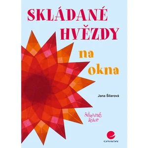 Skládané hvězdy na okna, Šilarová Jana