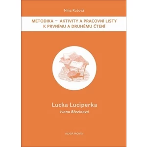 Lucka Luciperka - Březinová Ivona