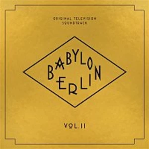 BABYLON BERLIN - VOL. II - OST [CD album]