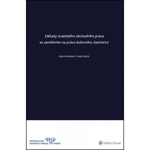 Základy izraelského obchodního práva se zaměřením na právo duševního vlastnictví