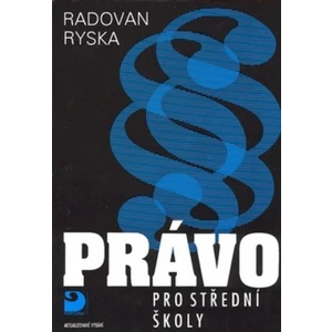 Právo pro střední školy - Radovan Ryska
